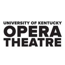 University of Kentucky Opera Theatre Offers Online Options in Lieu of GRAND NIGHT Per