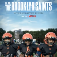 VIDEO: Watch the Trailer for WE ARE: THE BROOKLYN SAINTS on Netflix