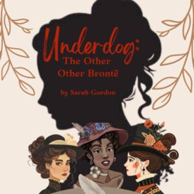 UNDERDOG: THE OTHER OTHER BRONTË to Make San Diego Debut