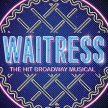 WAITRESS to be Presented at Theatre By The Sea This Summer