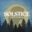 SOLSTICE To Return To Glens Falls In Developmental Production Photo