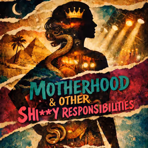 MOTHERHOOD & OTHER SHI**Y RESPONSIBILITIES is Coming to Spark Theatre Festival