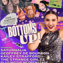 BOTTOMS UP! to Bring FRIGID Nightcap to Under St. Marks