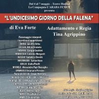 L'UNDICESIMO GIORNO DELLA FALENA Di Eva Forte Con La Regia Tina Agrippino Al Teatro…
