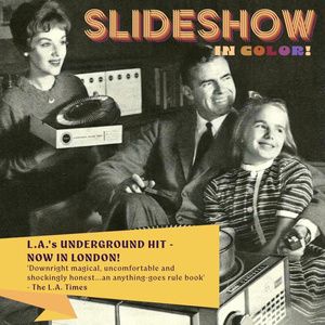 SLIDESHOW Will Come to London's Etcetera Theatre