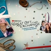 YouTube Originals Announces Holiday Extravaganza THE GREAT GIFT EXCHANGE