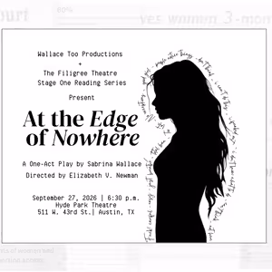 AT THE EDGE OF NOWHERE to Have Staged Reading in Austin Video