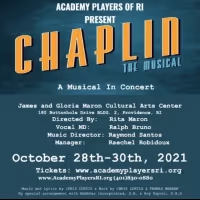 Academy Players Of RI to Present CHAPLIN - A MUSICAL IN CONCERT!
