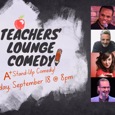 TEACHERS' LOUNGE COMEDY to Return to Raue Center for the Arts in Crystal Lake