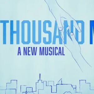 New Musical TWO THOUSAND MILES to Have Industry Presentation at Open Jar