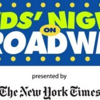 2020 Kids' Night on Broadway Tickets Are Now On Sale