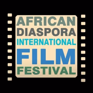 32nd African Diaspora International Film Festival Returns To For Week 2