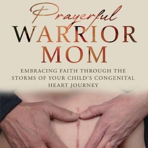 Tracy A. Ripley Releases New Inspirational Memoir PRAYERFUL WARRIOR MOM