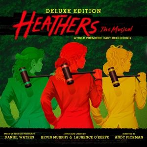 Exclusive: 'You're Welcome' From HEATHERS THE MUSICAL Deluxe Edition Cast Recording