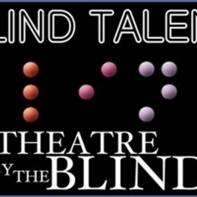 First Look: CRE Outreach presents World Premiere of BLIND TALENT featuring vision-impaired actors