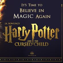HARRY POTTER AND THE CURSED CHILD to Offer $9.75 Tickets in Celebration of 'Back to…