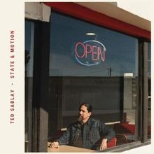 Ted Sablay to Release STATE & MOTION LP