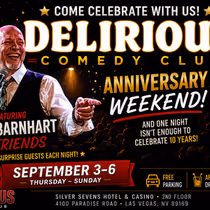 DELIRIOUS COMEDY CLUB to Mark 10 Years With Anniversary Shows at Silver Sevens