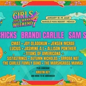 Girls Just Wanna Weekend Confirms 2026 Lineup: The Chicks, Sam Smith & More