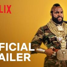 UNTOLD MR. T: I Pity The Fool Trailer, Key Art to Debut on Netflix