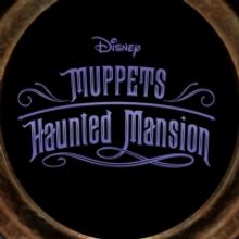 VIDEO: Disney+ Releases Trailer for MUPPETS HAUNTED MANSION