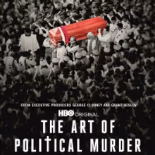 VIDEO: Watch the Trailer for THE ART OF POLITICAL MURDER on HBO