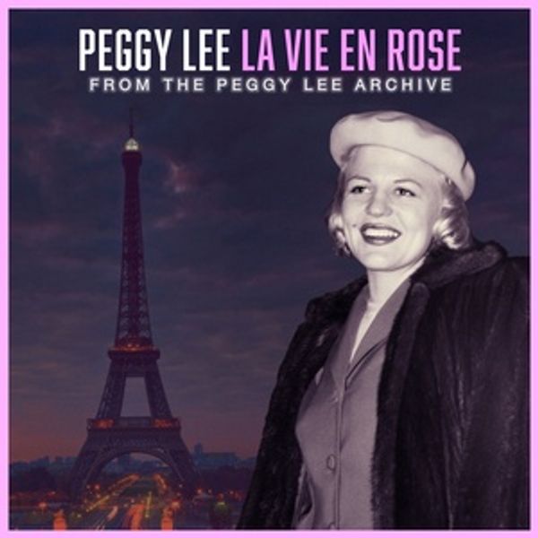 Listen to a Rare Recording of Peggy Lee Performing 'La Vie en Rose' Photo