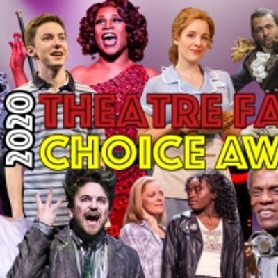 WINNERS Announced For The 18th Annual Theatre Fans' Choice Awards: 'Best Of The Decade' Edition!
