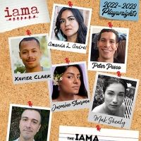 Six Diverse L.A.-Based Playwrights Selected for IAMA's 2022-23 'Emerging Playwright L