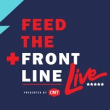 FEED THE FRONT LINE LIVE PRESENTED BY CMT to Feature Kenny Chesney, Rita Wilson, & Mo
