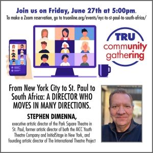 TRU to Present 'From New York City To St. Paul To South Africa: A Director Who Moves…