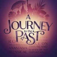 A JOURNEY TO THE PAST Concert Will Celebrate Ahrens And Flaherty In June At The…