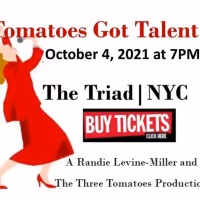 TOMATOES GOT TALENT Contest Plays Seventh Year At The Triad On October 4th