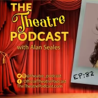 Podcast Exclusive: The Theatre Podcast With Alan Seales Presents Ashley Loren