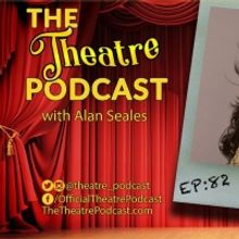 Podcast Exclusive: The Theatre Podcast With Alan Seales Presents Ashley Loren