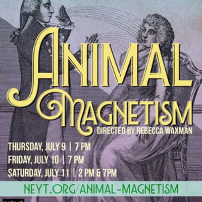 ANIMAL MAGNETISM to Open at New England Youth Theatre