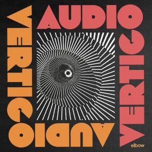elbow Release New Album 'Audio Vertigo'
