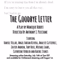 THE GOODBYE LETTER Will Be Presented By The Talking It Out Virtual Arts Festival…