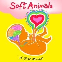 SOFT ANIMALS: A WORLD PREMIERE Announced At Vivid Stage