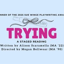 Villanova Theatre To Present TRYING By Alison Scaramella, Winner Of The 2025 Sue Wi