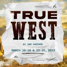 Riverfront Theater Company Will Open 2023 Season With TRUE WEST