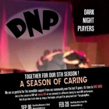 The Dark Night Players Continue Their 2019-20 Season with DARK NIGHT PLAY HOUSE