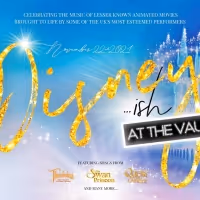 Nikki Bentley, Maria Coyne, Daniel Hall & More to Star in DISNEY...ISH at The…