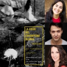 BWW Previews: LA CHICA DEL CRISANTEMO BLANCO at The Producers Club