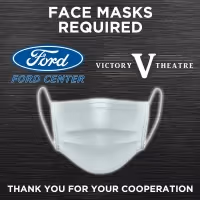 Ford Center and Victory Theatre Require Masks For All Upcoming Events