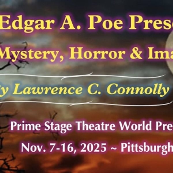 World Premiere of MR. EDGAR A. POE PRESENTS to Open at New Hazlett Theater Photo