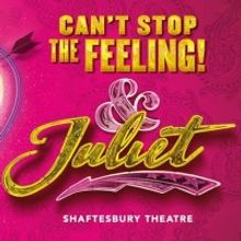 Exclusive Ticket Prices for & JULIET!