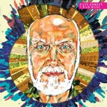 East Forest & Ram Dass Release Collaborative Album Today