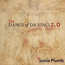 Sonia Plumb Dance Company's THE DANCE OF DA VINCI 2.0 Has Been Canceled
