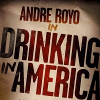 Andre Royo to Star in Eric Bogosian's DRINKING IN AMERICA at Audible Theater